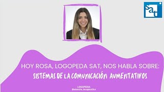 Sistemas de la comunicación Alternativa o Aumentativa (SAAC) - Rosa Ruíz Alonso