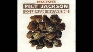 Milt Jackson & Coleman Hawkins - Sandra's Blues (1959)