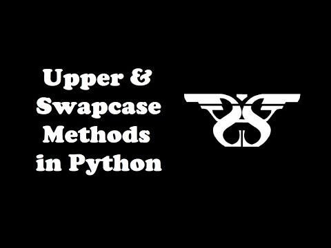 132 String Upper And Swapcase Method In Python With Example Code Python String Methods 14