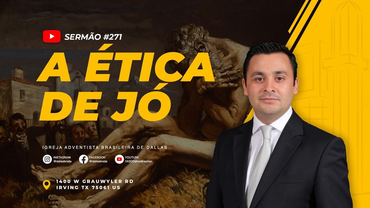 Sermão #271 | A ética de Jó — Pr. Manolo Damasio