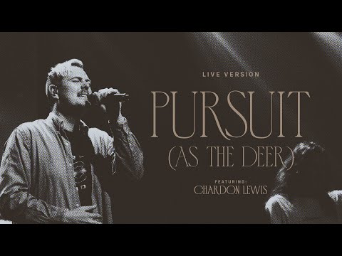 Thumbnail for Pursuit (As The Deer) video