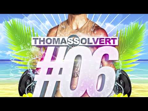 Thomas Solvert House Music Podcast #06 Summer Edition 2015