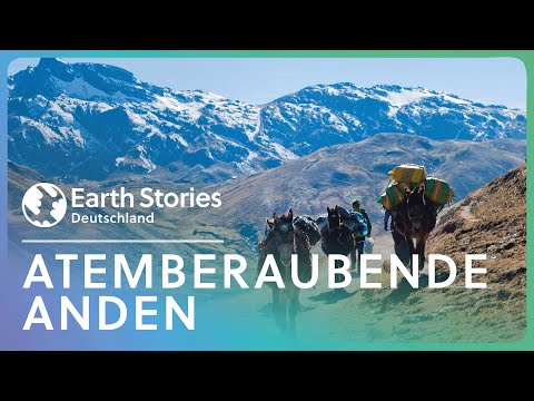 Die Anden: Eine faszinierende Reise in das majestätische Gebirge