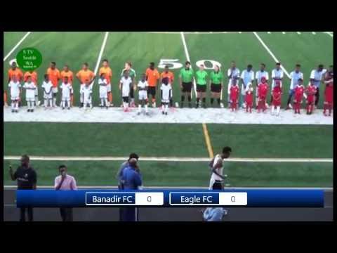 LIVE Final Somali Week Seattle BANADIR FC vs EAGLE FC.