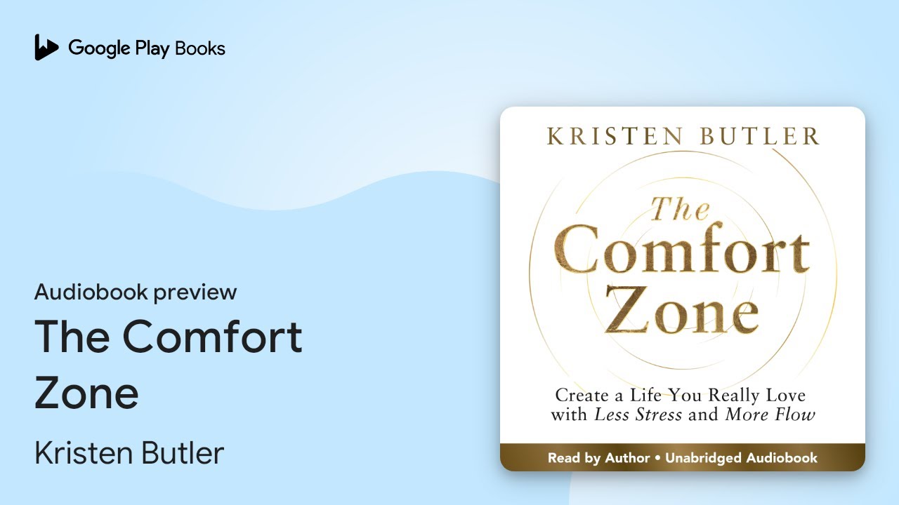 The Comfort Zone: Create a Life You Really Love… by Kristen Butler · Audiobook preview