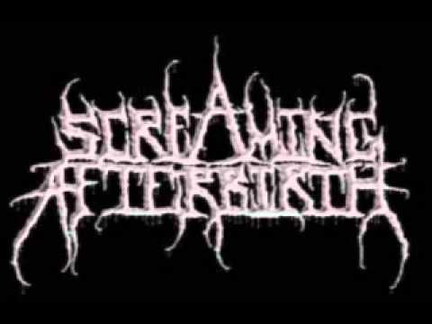 Screaming Afterbirth -  Cottage Cheese Between Her Legs
