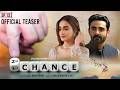 Second Chance Official Teaser Zain Afzal Sana Nadir Coming On This Eid