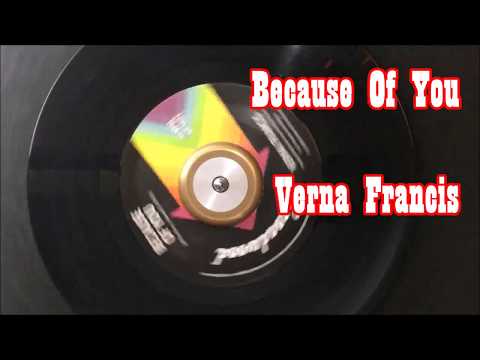 Because Of You ~ Verna Francis