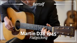 Video thumbnail for 1945 Martin D28 played by Bertolf | Flatpicking by TFOA Demos