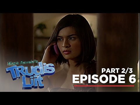 Trudis Liit: Ang asawang hayok sa yaman! (Full Episode 6 – Part 2)