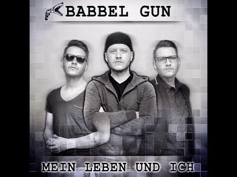 Babbel Gun - Du! ( Mein Leben und Ich EP )