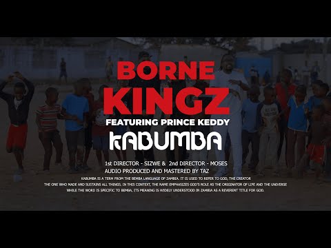 Borne Kingz - Kabumba ft Prince Keddy (Official Music Video)