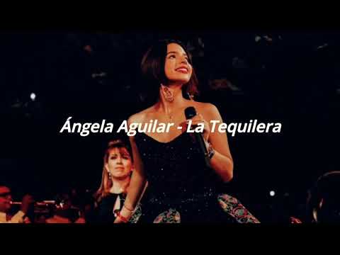 La Tequilera - Ángela Aguilar (Letra)