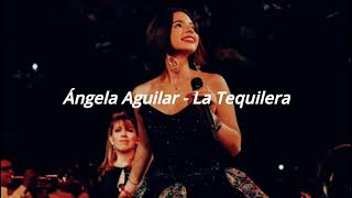 La Tequilera - Ángela Aguilar (Letra)