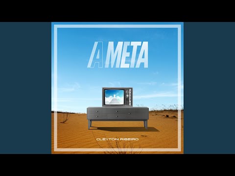 A Meta - Cleyton Ribeiro