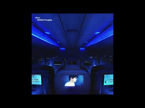 Dhruv - airplane thoughts (Official Audio)
