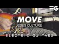 Move || ELECTRIC GUITAR | Jesus Culture