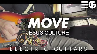 Move | Jesus Culture || Electric Guitar