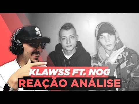 Klawss Ft. Nog (Costa Gold) - Culpa [Reação/ Análise]