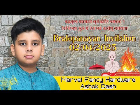 Bratopanayan Invitation .02/04/2025   Marvel Fancy Hardware Ashok Dash
