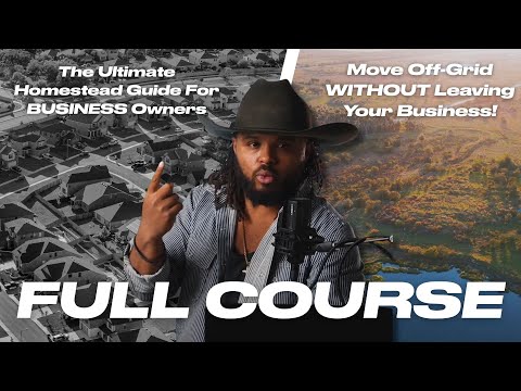 The Ultimate Guide to Buying Land, Starting a Ranch, and Building Off-Grid (FULL 2-HOUR MASTERCLASS)