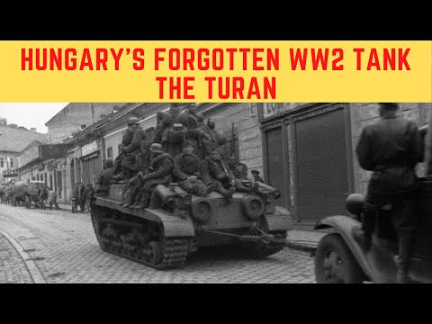 The Turán Tank - Hungary's Forgotten Second World War Tank