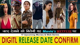 NETFLIX Confirm 17 Bollywood Movies and Web Series Release Date | Ludo   Torbaaz  OTT Release Date