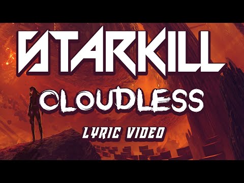 Starkill - CLOUDLESS (Official Lyric Video)