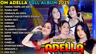Download lagu TANGIS TANPA AIR MATA - SUARA HATI - OM ADELLA FULLL ALBUM TERBARU 2025 || TASYA ROSMALA - SHERLY mp3 Download lagu TANGIS TANPA AIR MATA - SUARA HATI - OM ADELLA FULLL ALBUM TERBARU 2025 || TASYA ROSMALA - SHERLY mp3