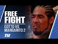 Cotto Gets Revenge on Margarito | Miguel Cotto vs Antonio Margarito 2 | FREE FIGHT