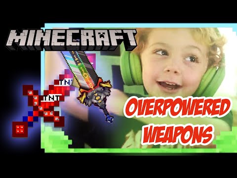 MINECRAFT OVERPOWERED WEAPONS (so fun!!)
