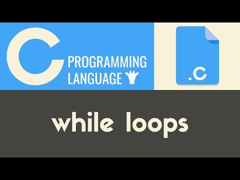 While Loops | C | Tutorial 22