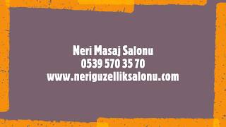 Neri Masaj Salonu - 0539 570 35 70