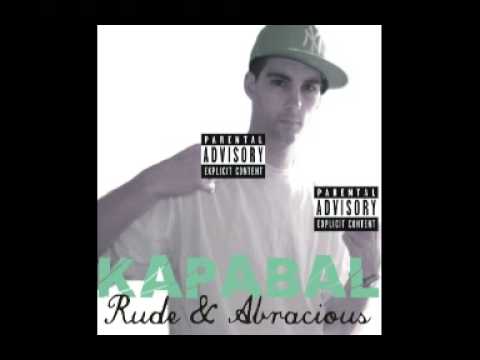 Kapabal - Rude & Abracious