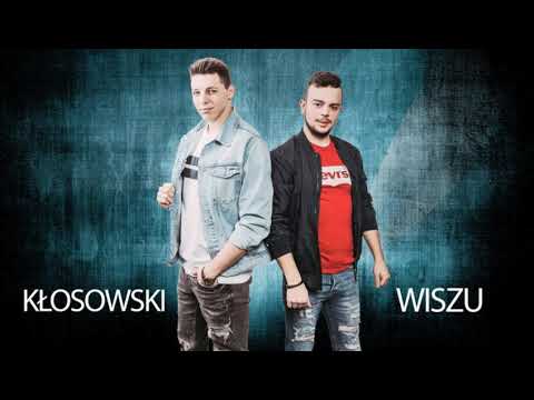 Wiszu & Kłosowski - Niegrzeczne Dziewczynki