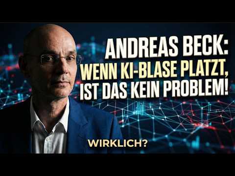 Andreas Beck: Wenn KI-Blase platzt ist das kein Problem! Wirklich? Marktgeflüster