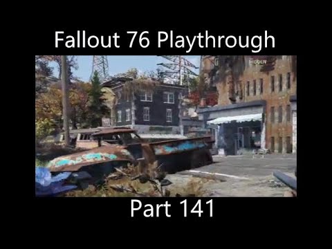 Fallout 76 Playthrough: Part 141