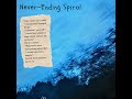 Never Ending Spiral Official Audio