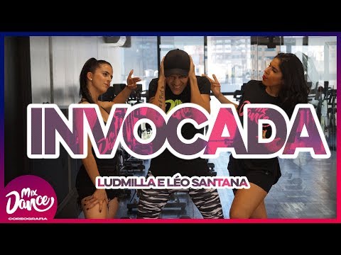 Invocada - Ludmilla e Léo Santana (Coreografia Oficial) Mix Dance