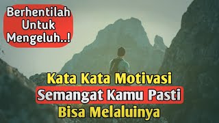 Download lagu Kata Kata Motivasi Semangat Kamu Pasti Bisa | Motivasi Hidup mp3 Download lagu Kata Kata Motivasi Semangat Kamu Pasti Bisa | Motivasi Hidup mp3
