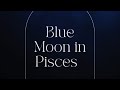 Super Full Blue Moon Collective Reading 🌕🌝✨🌙