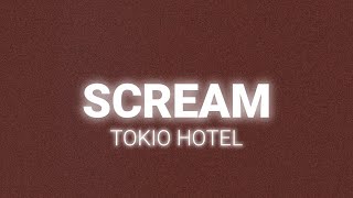 Tokio Hotel - Scream (Lyrics)