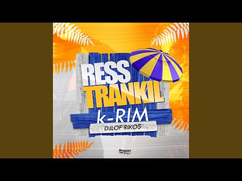 Ress trankil (feat. DjLof Rikos)
