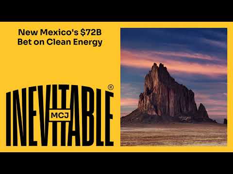 New Mexico's $72B Bet on Clean Energy
