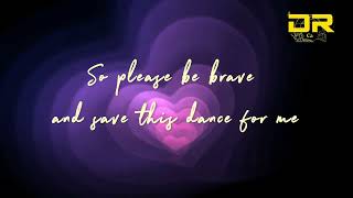 David Gates - Save This Dance For Me - DR Tones (New Cover Lyrics)