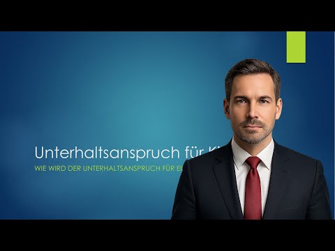 Wie wird der Unterhaltsanspruch für ein Kind berechnet?