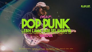 Download lagu Pop Punk Cover Full Album - Kumpulan Lagu Indo Populer 🎧🔥 mp3