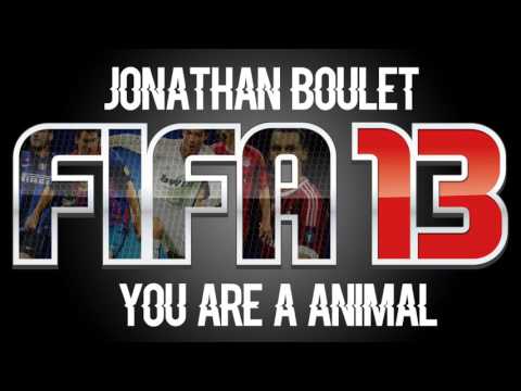 Jonathan Boulet - You´re A Animal (FIFA 13 Soundtrack)