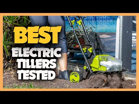 10 Best Electric Tillers 2023