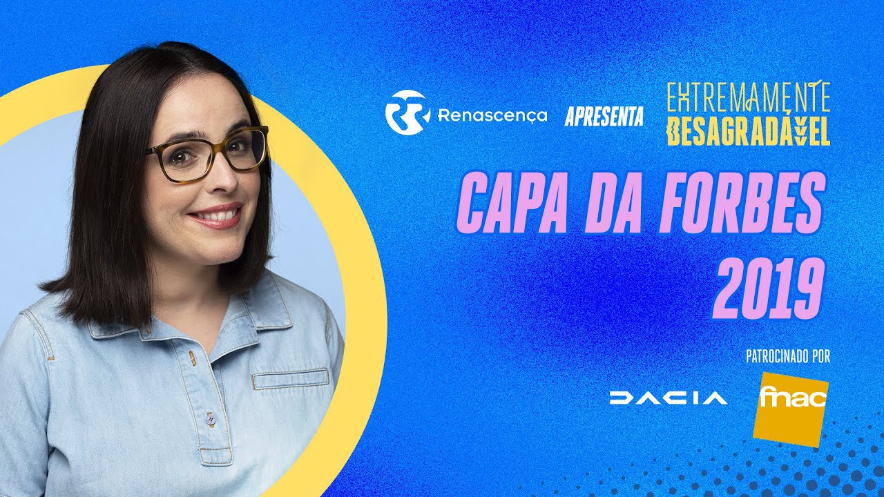 Capa da Forbes 2019 - Extremamente Desagradável